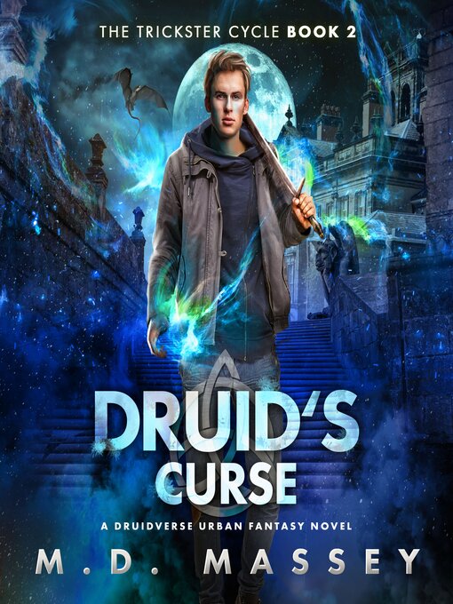 Title details for Druid's Curse by M.D. Massey - Available